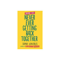 Hachette Children's Group Never Ever Getting Back Together (häftad, eng)