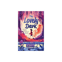 Hachette Children's Group The Lovely Dark (häftad, eng)