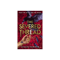 Hachette Children's Group The Bone Spindle: The Severed Thread (häftad, eng)