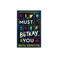 Hachette Children's Group I Must Betray You (häftad, eng)