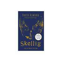 Hachette Children's Group Skellig: the 25th anniversary illustrated edition (häftad, eng)