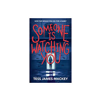 Hachette Children's Group Someone is Watching You (häftad, eng)