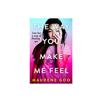 Hachette Children's Group The Way You Make Me Feel (häftad, eng)