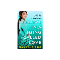 Hachette Children's Group I Believe In A Thing Called Love (häftad, eng)