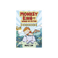 Hachette Children's Group Monkey King and the World of Myths: The Monster and the Maze (häftad, eng)