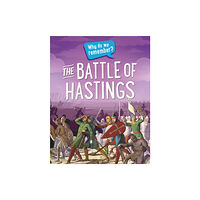 Hachette Children's Group Why do we remember?: The Battle of Hastings (häftad, eng)