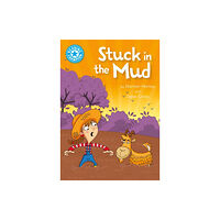 Hachette Children's Group Reading Champion: Stuck in the Mud (häftad, eng)