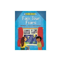 Hachette Children's Group Kids Can Cope: Face Your Fears (inbunden, eng)