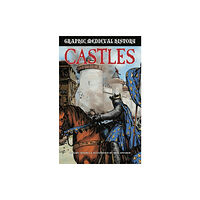 Hachette Children's Group Graphic Medieval History: Castles (inbunden, eng)