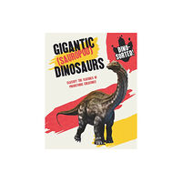 Hachette Children's Group Dino-sorted!: Gigantic (Sauropod) Dinosaurs (häftad, eng)