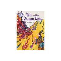 Hachette Children's Group Reading Champion: Yeh and the Dragon King (inbunden, eng)