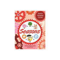 Hachette Children's Group Earth's Amazing Cycles: Seasons (häftad, eng)