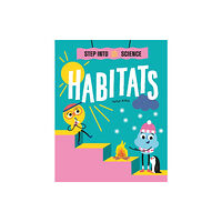Hachette Children's Group Step Into Science: Habitats (häftad, eng)