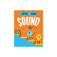 Hachette Children's Group Step Into Science: Sound (häftad, eng)