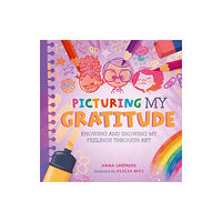 Hachette Children's Group All the Colours of Me: Picturing My Gratitude (häftad, eng)