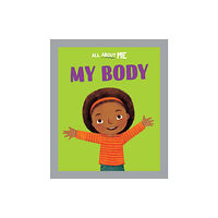 Hachette Children's Group All About Me: My Body (häftad, eng)