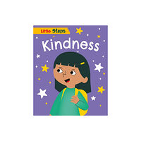 Hachette Children's Group Little Steps: Kindness (inbunden, eng)
