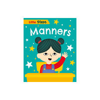 Hachette Children's Group Little Steps: Manners (inbunden, eng)