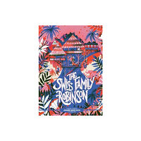 Union Square & Co. Classic Starts®: The Swiss Family Robinson (inbunden, eng)