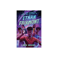 Union Square & Co. Too Many Interesting Things Are Happening to Ethan Fairmont (häftad, eng)