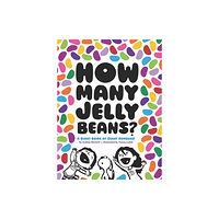 Chronicle Books How Many Jelly Beans? (inbunden, eng)