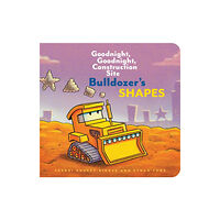 Chronicle Books Bulldozer’s Shapes: Goodnight, Goodnight, Construction Site (inbunden, eng)