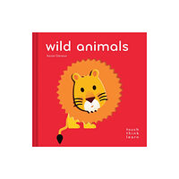 Chronicle Books TouchThinkLearn: Wild Animals (bok, board book, eng)