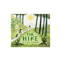 Chronicle Books The Hike (inbunden, eng)