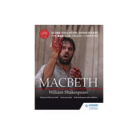 Hodder Education Globe Education Shakespeare: Macbeth for AQA GCSE English Literature (häftad, eng)