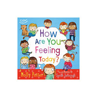 Bloomsbury Publishing PLC How Are You Feeling Today? (inbunden, eng)