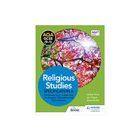 Hodder Education AQA GCSE (9-1) Religious Studies Specification A Christianity, Islam, Judaism and the Religious, Philosophical and Ethic...