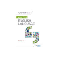 Hodder Education My Revision Notes: WJEC GCSE English Language (häftad, eng)