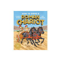 Simon & Schuster Ltd How to Drive a Roman Chariot (häftad, eng)