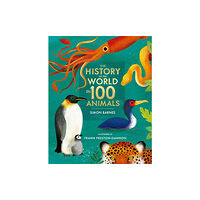 Simon & Schuster Ltd The History of the World in 100 Animals - Illustrated Edition (inbunden, eng)