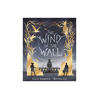 Hot Key Books The Wind in the Wall (inbunden, eng)