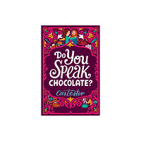 Bonnier Books Ltd Do You Speak Chocolate? (häftad, eng)