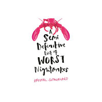 Hot Key Books A Semi Definitive List of Worst Nightmares (häftad, eng)