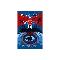 Hot Key Books Waking the Witch (häftad, eng)