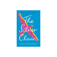 Hot Key Books The Silver Chain (inbunden, eng)