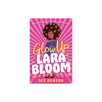 Hot Key Books Glow Up, Lara Bloom (häftad, eng)