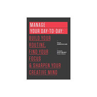 Amazon Publishing Manage Your Day-to-Day (häftad, eng)