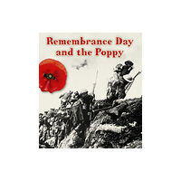Capstone Global Library Ltd The Remembrance Day and the Poppy (häftad, eng)