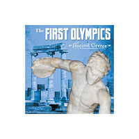 Capstone Global Library Ltd The First Olympics of Ancient Greece (häftad, eng)