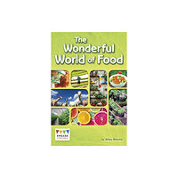 Capstone Global Library Ltd The Wonderful World of Food (häftad, eng)