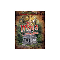Capstone Global Library Ltd The Maya Civilization (häftad, eng)