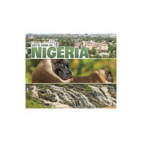 Capstone Global Library Ltd Let's Look at Nigeria (häftad, eng)