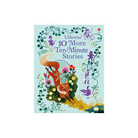 Usborne Publishing Ltd 10 More Ten-Minute Stories (inbunden, eng)