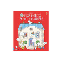 Usborne Publishing Ltd Miss Molly's School of Manners (inbunden, eng)