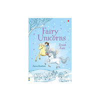 Usborne Publishing Ltd Fairy Unicorns Frost Fair (inbunden, eng)