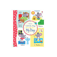 Usborne Publishing Ltd Lift-the-Flap My Day (bok, board book, eng)